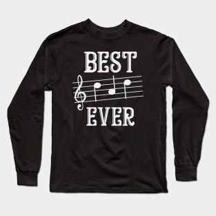 best dad ever music notes Long Sleeve T-Shirt